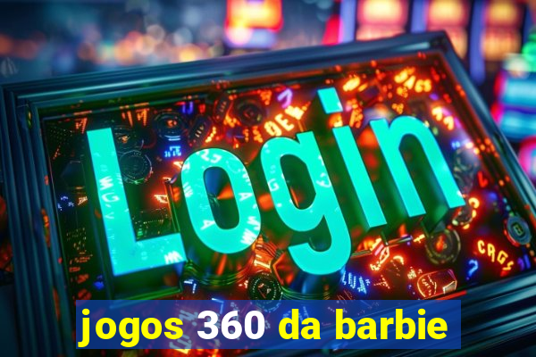 jogos 360 da barbie