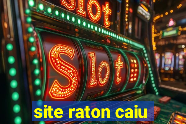 site raton caiu