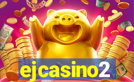 ejcasino2