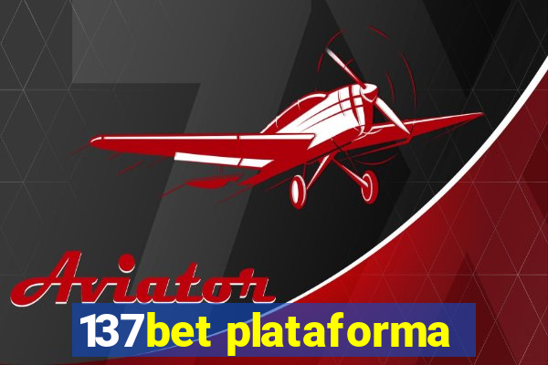 137bet plataforma