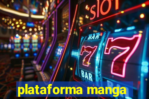 plataforma manga