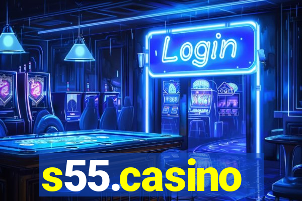 s55.casino