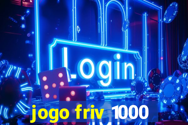 jogo friv 1000