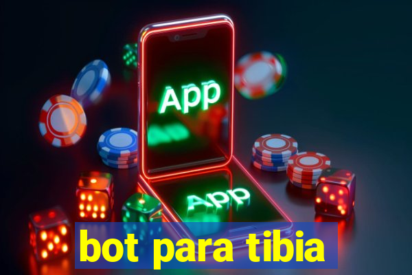 bot para tibia