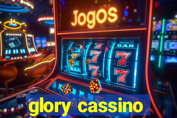 glory cassino