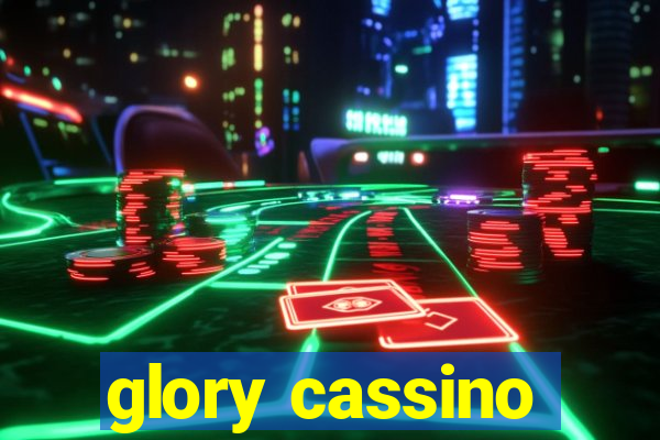 glory cassino