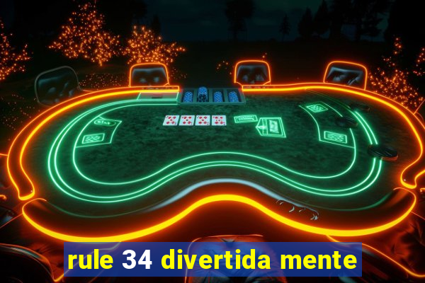 rule 34 divertida mente