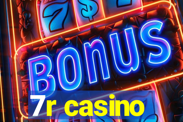 7r casino