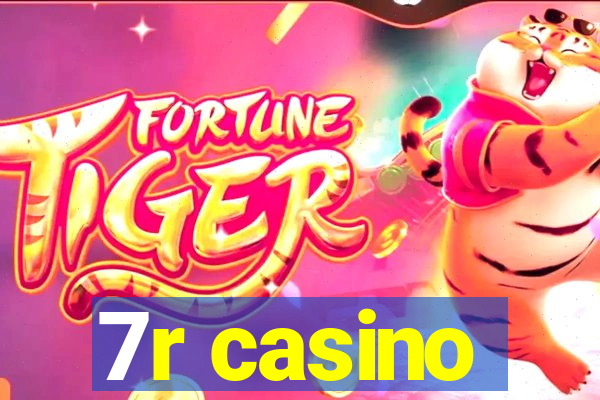 7r casino