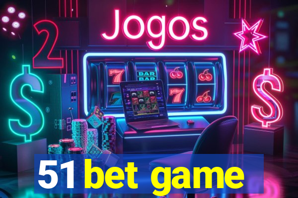 51 bet game