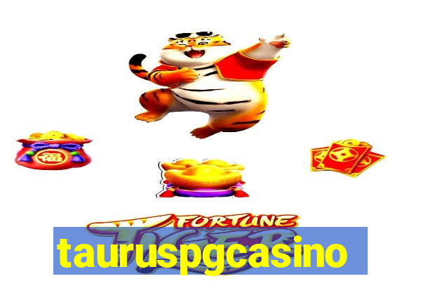 tauruspgcasino