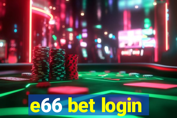 e66 bet login