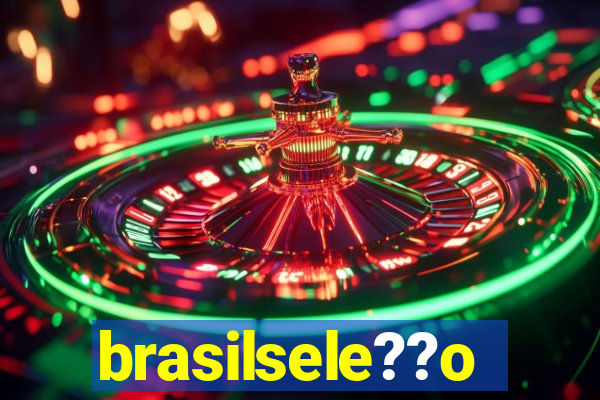 brasilsele??o