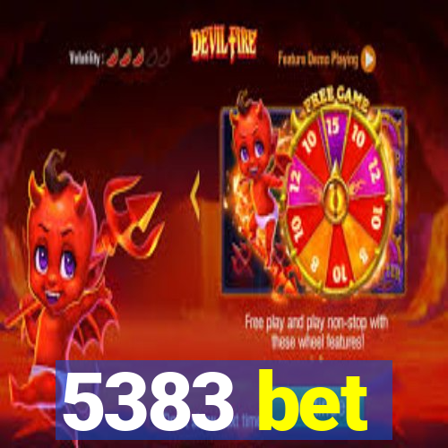 5383 bet