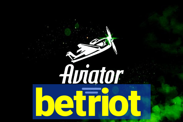 betriot