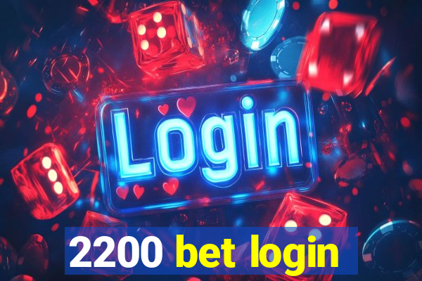 2200 bet login