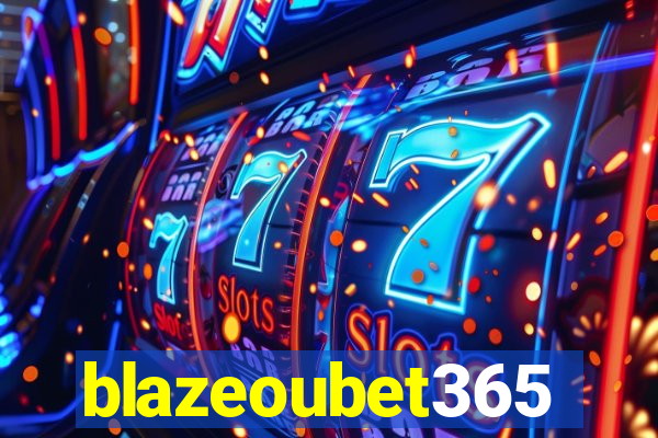 blazeoubet365