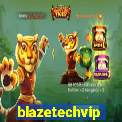 blazetechvip