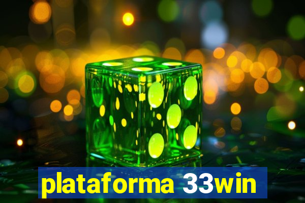 plataforma 33win