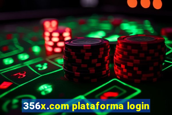 356x.com plataforma login