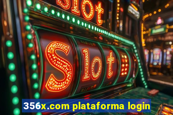 356x.com plataforma login