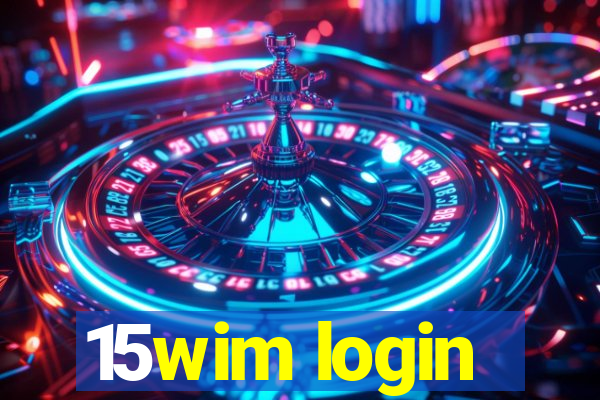 15wim login