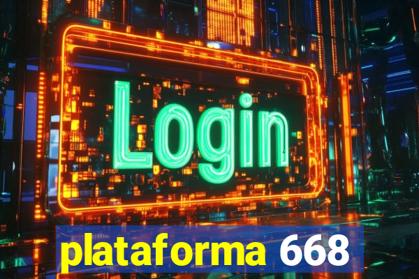 plataforma 668