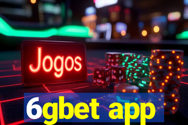 6gbet app