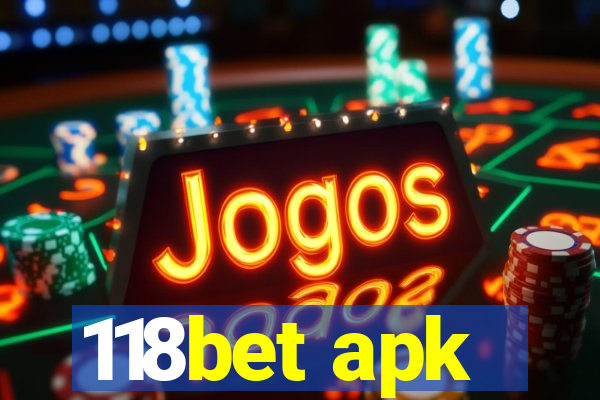 118bet apk