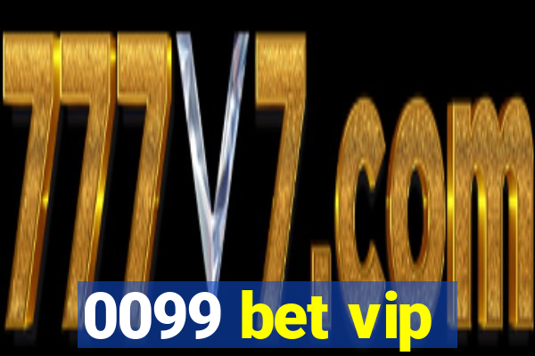 0099 bet vip