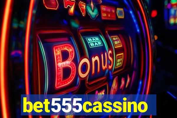 bet555cassino