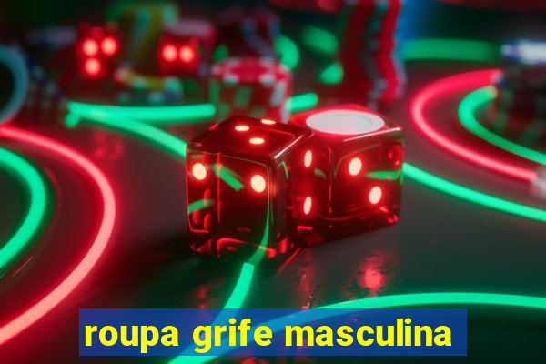 roupa grife masculina