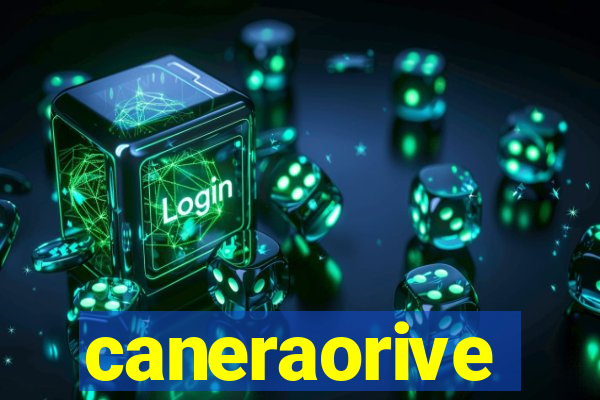 caneraorive