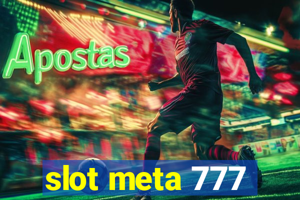 slot meta 777