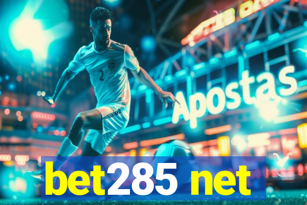 bet285 net