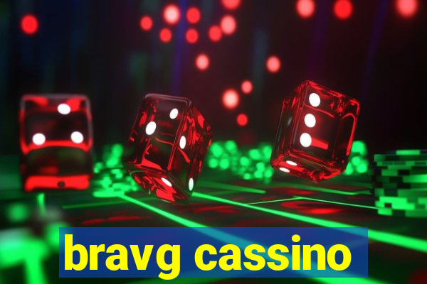 bravg cassino