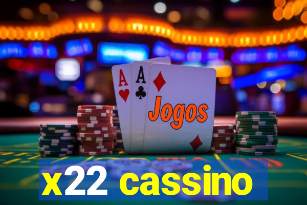 x22 cassino