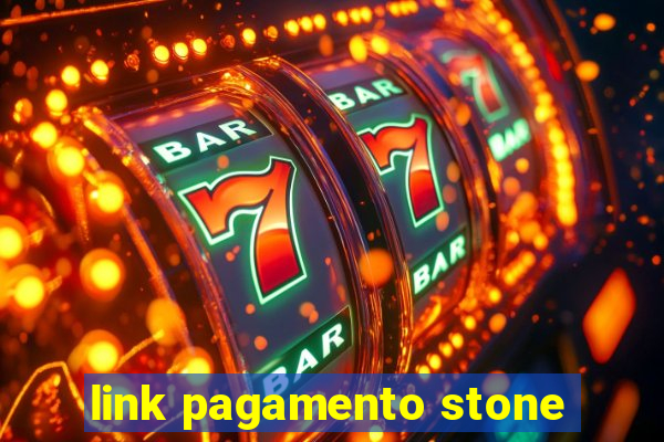 link pagamento stone