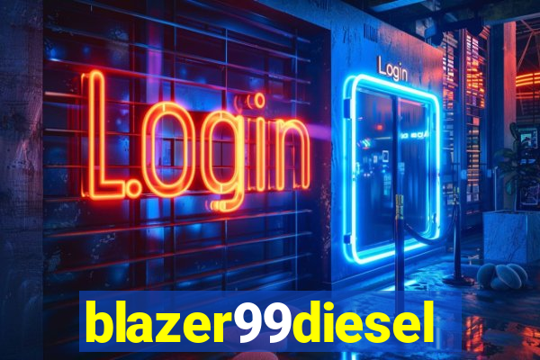 blazer99diesel