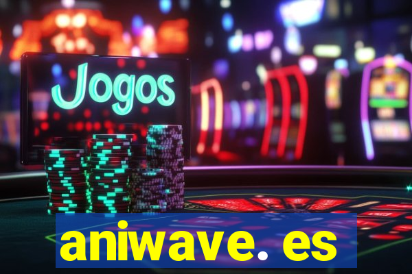 aniwave. es