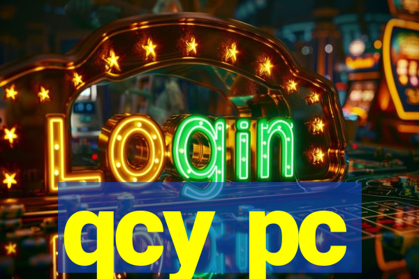 qcy pc