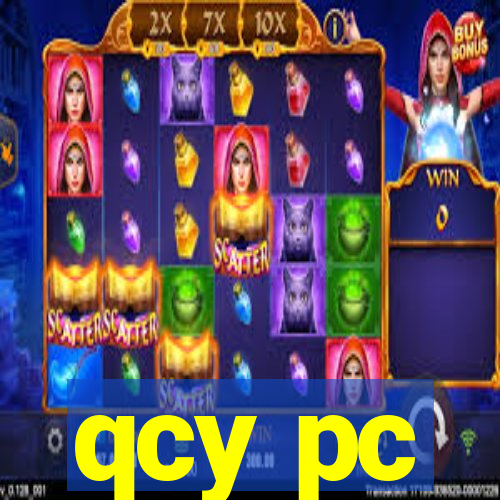 qcy pc