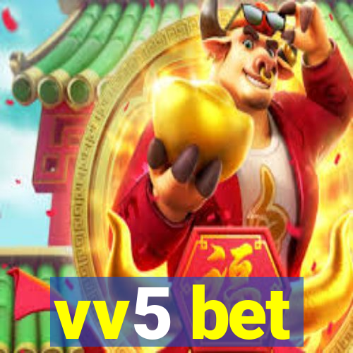 vv5 bet