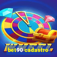 bet90 cadastro