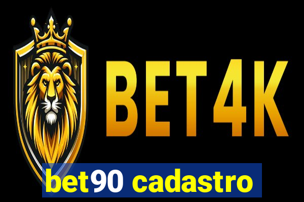 bet90 cadastro