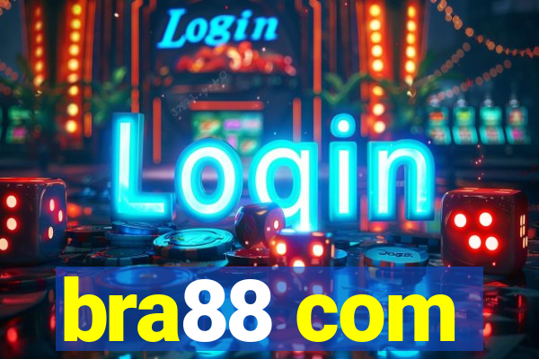 bra88 com