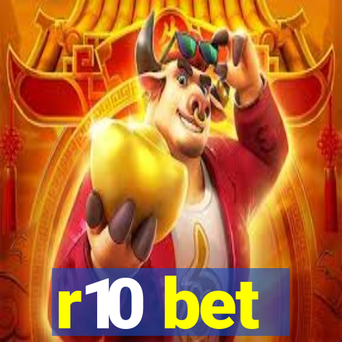 r10 bet