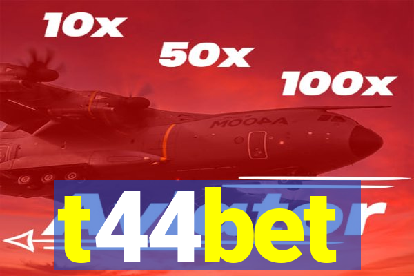 t44bet