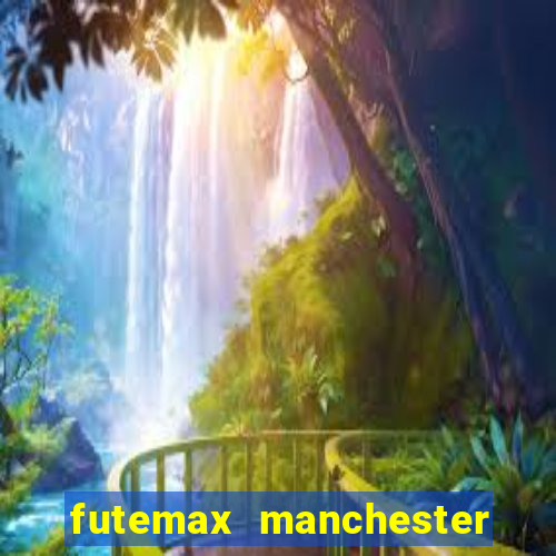 futemax manchester united ao vivo