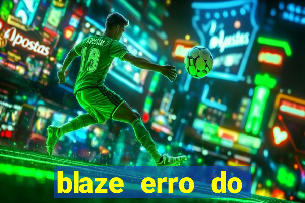 blaze erro do servidor interno